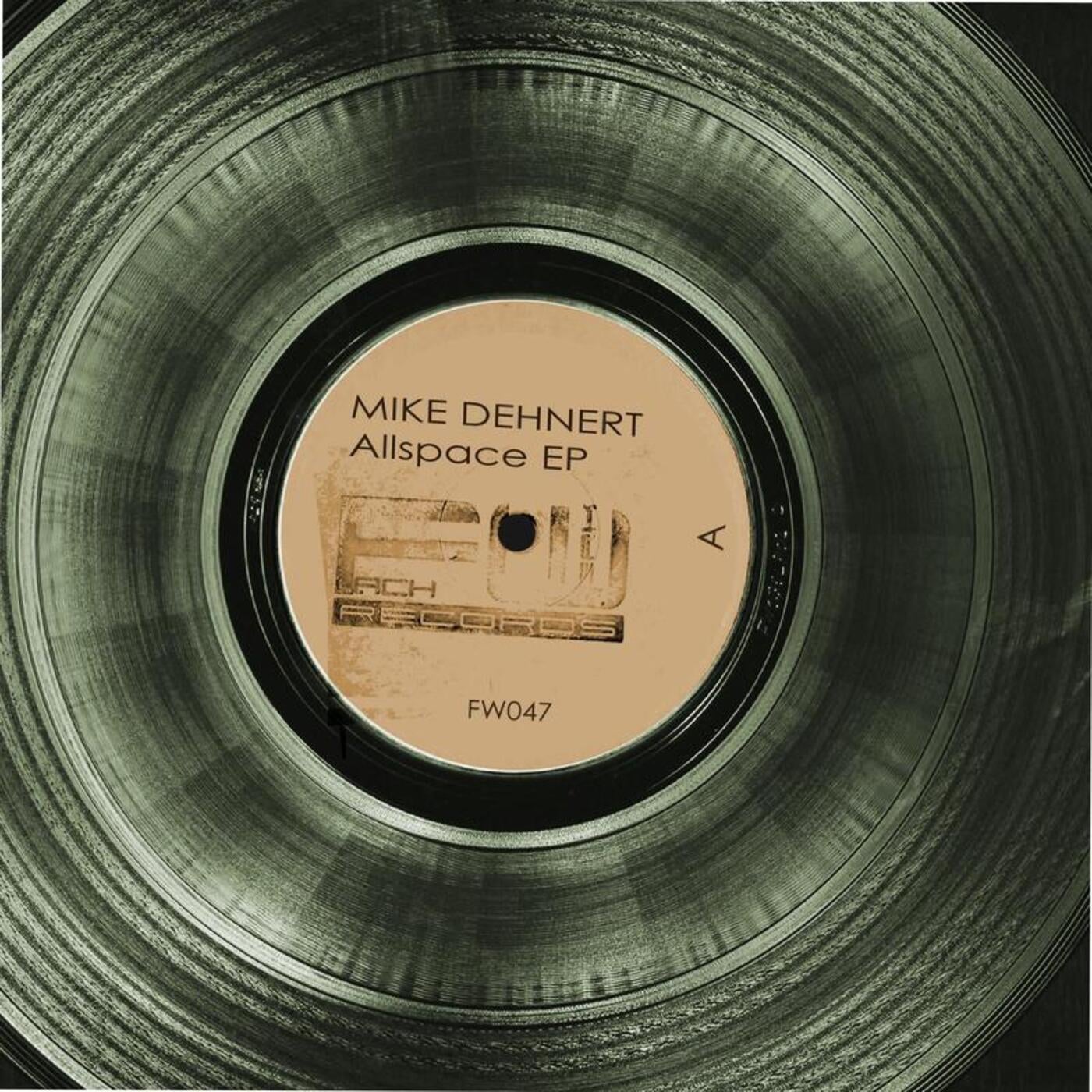 Mike Dehnert - ALLSPACE EP [FW047]